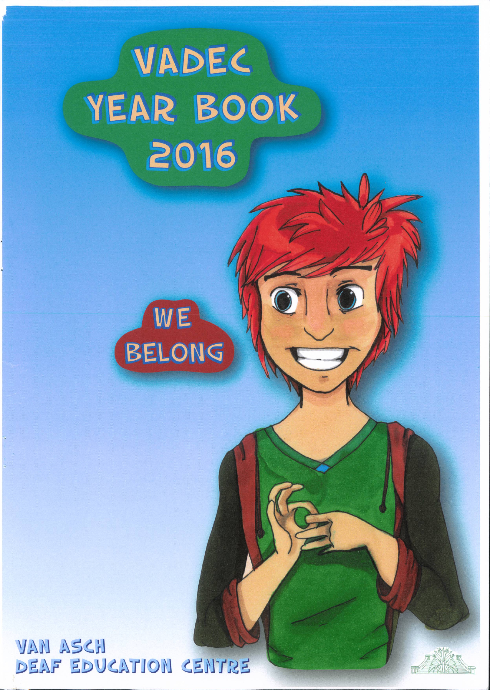 van Ash Deaf Education Centre Yearbook - 2016